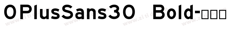 OPlusSans30 Bold字体转换
